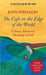 The Cafe on the Edge of the World: A Story About the Meaning of Life by John Strelecky
