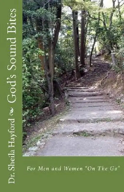 God's Sound Bites: For Men and Women ' On The Go" by Sheila Hayford