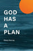 God Has A Plan by Steve Harrop
