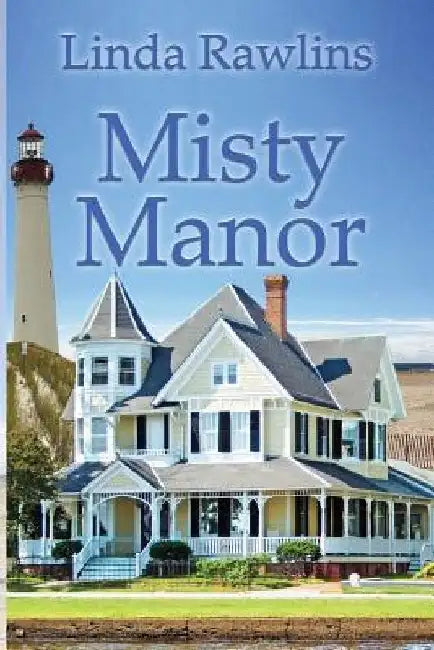 Misty Manor by Linda Rawlins