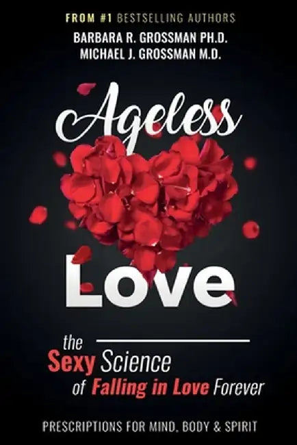 Ageless Love by Barbara R. Grossman