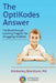 The OptiKodes Answer: The Breakthrough Learning Program for Struggling Students by Kimberley Blackburn