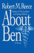 About Ben by Robert M. Reece