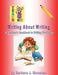 Writing about Writing: A Teacher's Handbook to Writing Workshop by Barbara J. Monahan
