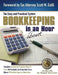 Bookkeeping in About an Hour: The Easy and Practical System by Jay Butler