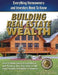 Building Real Estate Wealth: Everything Homeowners and Investors Need to Know by Jay Butler