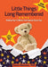 Little Things Long Remembered: Making Your Children Feel Special Every Day by Susan Newman
