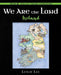 We Are The Land: Ireland by Leslie Lee