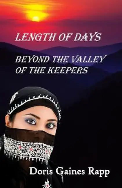 Length of Days - Beyond the Valley of the Keepers by Doris Gaines Rapp