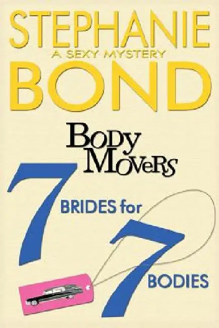 7 Brides for 7 Bodies by Stephanie Bond