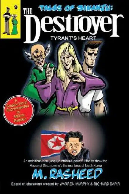 Tales of Sinanju: The Destroyer, Book Nine Tyrant's Heart by Muhammad Rasheed