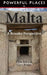Powerful Places in Malta: A Broader Perspective by Elyn Aviva
