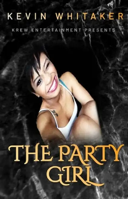 The Party Girl by Kevin Whitaker
