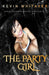 The Party Girl by Kevin Whitaker