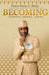 Becoming: Transformative * Informative * Restorative by Henry O. Hardy
