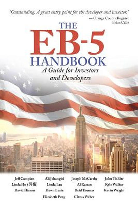 The Eb-5 Handbook: A Guide for Investors and Developers by Jahangiri, Ali