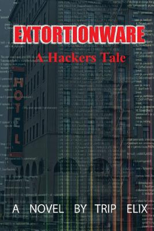 Extortionware by Trip Elix
