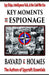 Key Moments in Espionage: Spy Ships, Intelligence Fails, & the Cold War Era by Bayard and Holmes