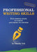 Professional Writing Skills: Five Simple Steps to Write Anything to Anyone by Natasha Terk