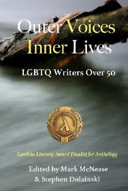 Outer Voices Inner Lives by Mark McNease
