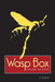 Wasp Box by Jason Ockert