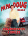 Papa Doug Hauls Strawberries & Smiles by Leslie Jones, Josh Cassidy