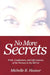 No More Secrets