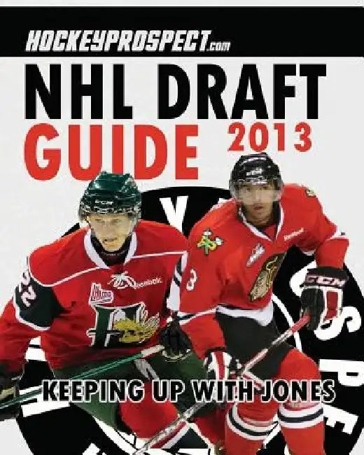 2013 NHL Draft Guide by Hockey Prospect