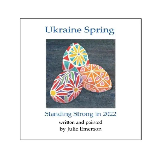 Ukraine Spring by Julie Emerson
