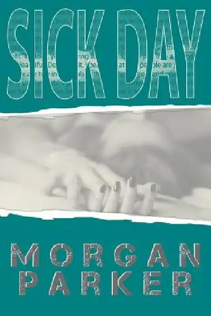 Sick Day by Morgan Parker