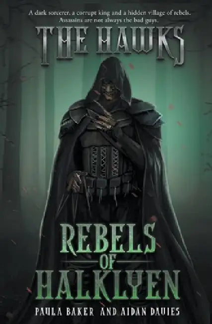 Rebels of Halklyen by Paula Baker, Aidan Davies