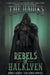 Rebels of Halklyen by Paula Baker, Aidan Davies
