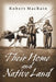 Their Home and Native Land by Robert Macbain