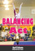 Balancing Act: The Gymnastics Series #1 by April Adams