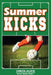 Summer Kicks: The Soccer Series #1 by Simon Alder