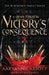 A Crown Forged By Victory's Consequence: Epic Fantasy with Romantic Elements by Aaryanna Abbott