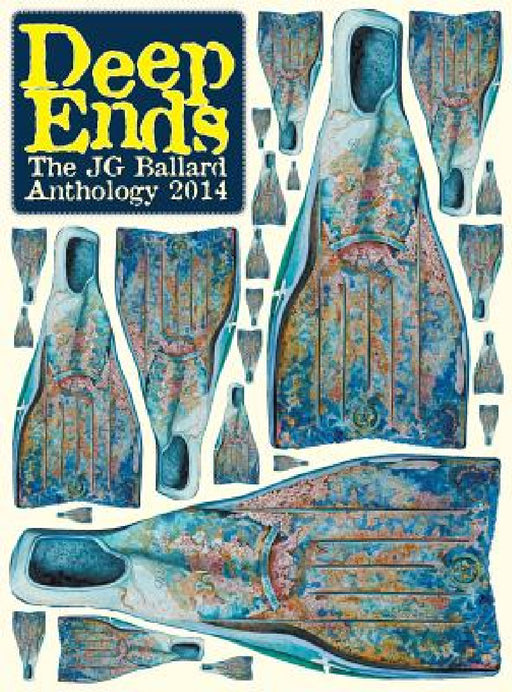 Deep Ends: The J.G. Ballard Anthology 2014 by Rick McGrath