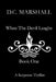 When The Devil Laughs: Book One by D. C. Marshall