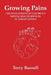 Growing Pains: The Development of Children's Mental Health Services in Saskatchewan by Terry Russell