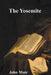 The Yosemite by John Muir
