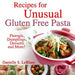 Recipes for Unusual Gluten Free Pasta: Pierogis, Dumplings, Desserts and More! by Danielle S. LeBlanc