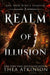 Realm of Illusion by Thea Atkinson