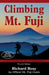 Climbing Mt. Fuji: A Complete Guidebook (4th Edition) by Richard Reay