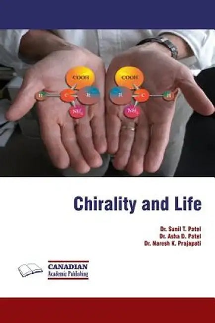 Chirality and Life by Patel, Dr Sunil T.