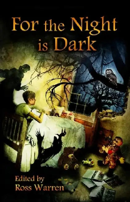 For the Night is Dark by Jasper Bark