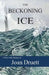 The Beckoning Ice by Joan Druett