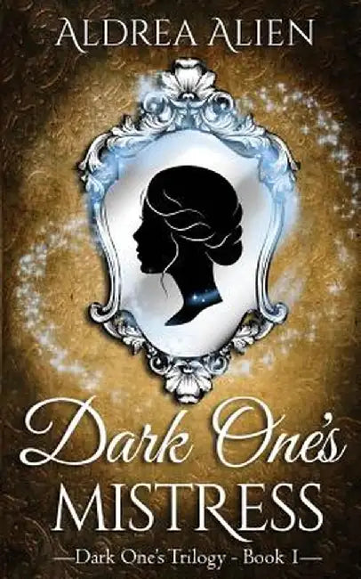 Dark One's Mistress by Aldrea Alien