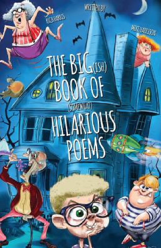 The Big(ish) Book of (somewhat) Hilarious Poems by Mike Harrison, Rich Harris