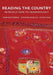 Reading the Country: Introduction to Nomadology by Krim Benterrak, Stephen Muecke, Paddy Roe