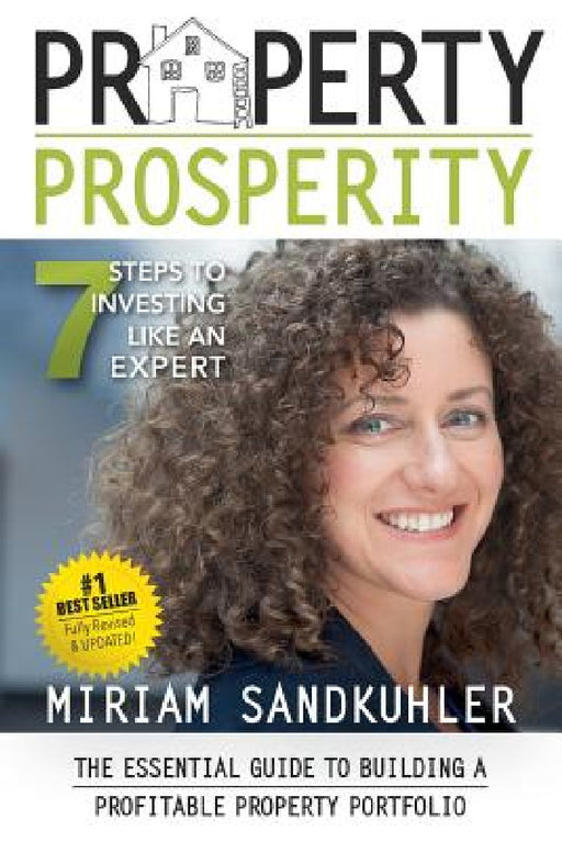 Property Prosperity by Miriam Sandkuhler, Jacqui Pretty